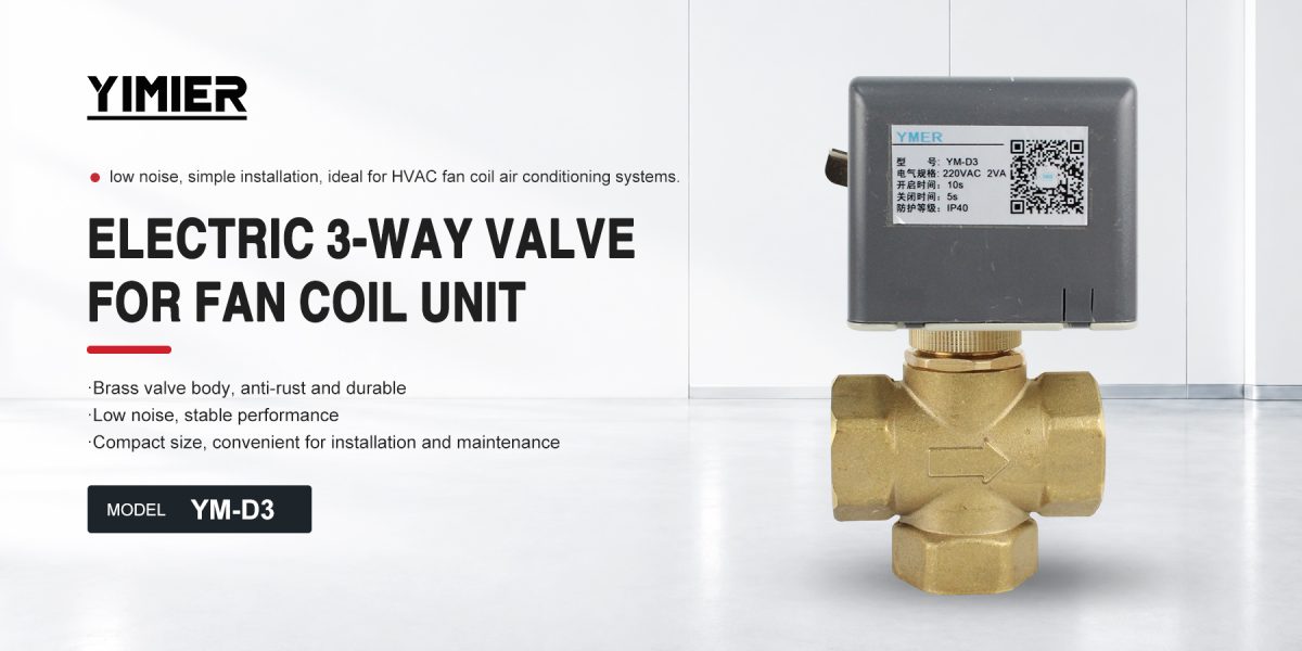 YM-D3 Fan Coil Motorized 3-Way Valve PDF