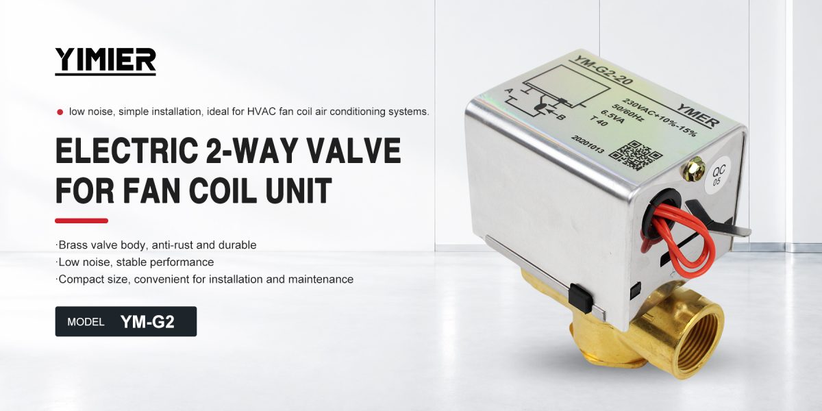 YM-G2 Fan Coil Motorized 2-Way Valve