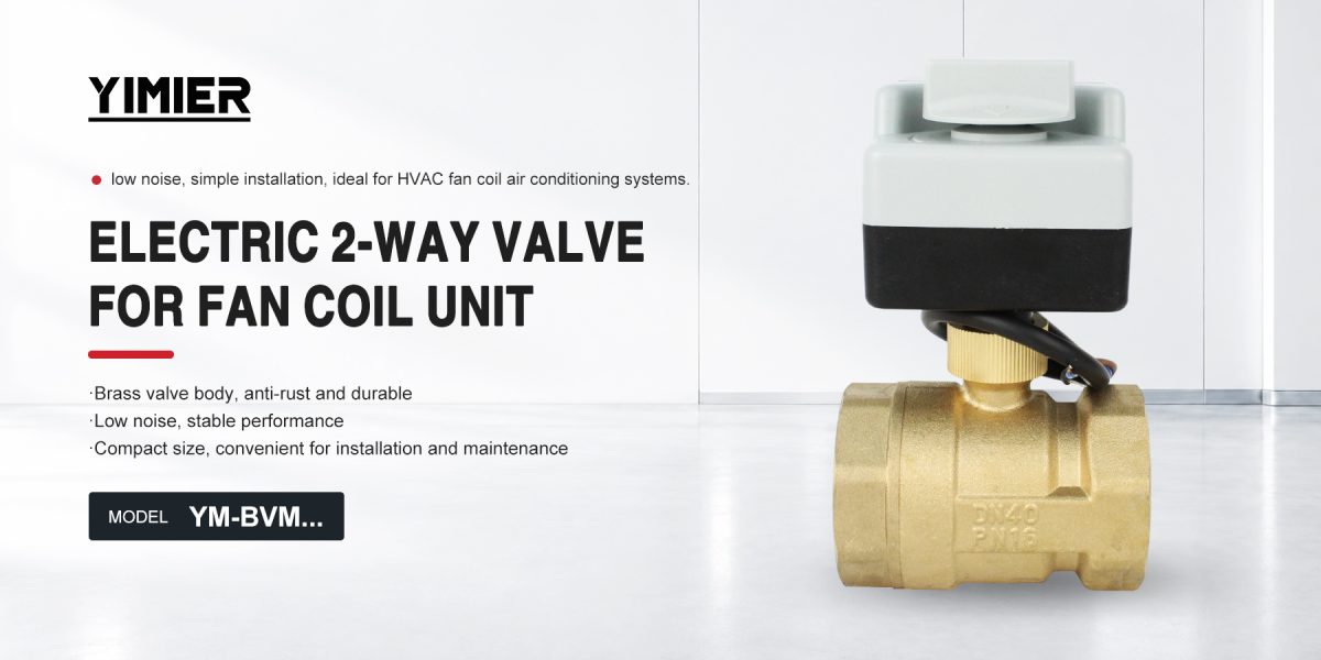 YM-BVM...-2 Fan Coil Motorized 2-Way Brass Valve
